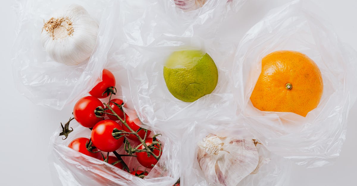 After few day of plastick bag packing of Tomato sauce increase the size of it and produce gas in plastic bag - Fresh vegetables and citrus fruits put in plastic bags