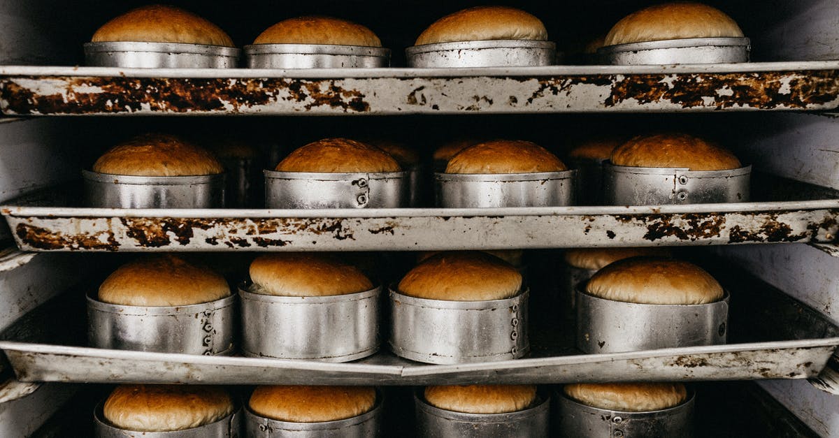 Oven temperature when increase bread recipe? - Baked Food Close-up Photography